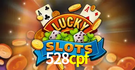 Descubra o Mundo do Cassino Online com 528cpf